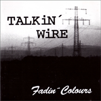 Fadin' Colours - Talkin Wire - Cover