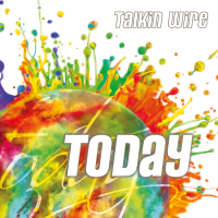 Today - Talkin Wire - Cover